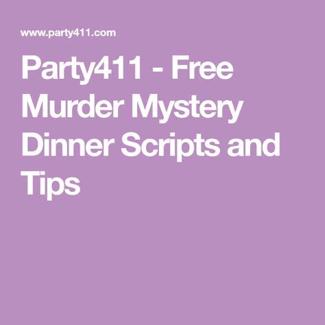 free murder mystery dinner scripts.